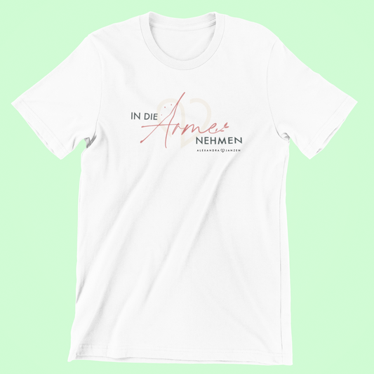 "In die Arme nehmen" T-Shirt